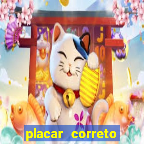 placar correto jogos de hoje